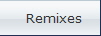 Remixes